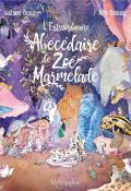 L'extraordinaire abécédaire de Zoé Marmelade-bianco-pommepuy-livre jeunesse