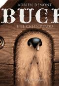 Buck (T. 1). Le chien perdu-Dumont-Livre jeunesse