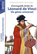 L'incroyable destin de Léonard de Vinci, génie universel - Elisabeth de Lambilly - Alban Marilleau - Livre jeunesse
