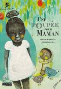 Une poupée pour maman - Adrienne Yabouza - Elodie Nouhen - Livre jeunesse