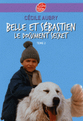 Belle et Sébastien (T. 2). Le document secret