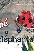 Zoé et l'éléphanteur-Lépineux-Lacquement-livre jeunesse