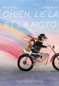 Le chien, le lapin et la moto, Kate Hoefler, Sarah Jacoby, livre jeunesse
