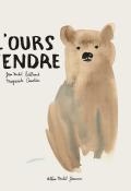 L'ours tendre, Jean-Michel Billioud, Marguerite Courtieu, livre jeunesse