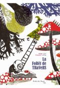La forêt de travers, Marie Colot, Françoise Rogier, livre jeunesse
