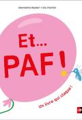 Et... Paf ! : un livre qui claque-Gwendoline Raisson-Elle Charbon-Livre jeunesse