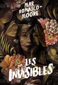 Les invisibles-Mar Romasco-Moore-Livre jeunesse-Roman ado