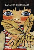 La saison des feuilles, Isabel Ruiz Ruiz, livre jeunesse