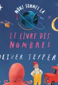 Nous sommes là - le livre des nombres, Oliver Jeffers, livre jeunesse