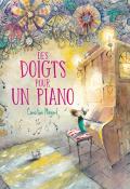 Des doigts pour un piano, Caroline Magerl, livre jeunesse