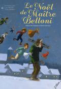 Le Noël de maître Belloni, Hubert Ben kemoun, Livre jeunesse