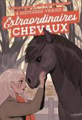 Extraordinaires chevaux : 8 histoires vraies, Camille Vercken, Daphné Collignon, livre jeunesse
