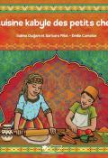 Cuisine kabyle des petits chefs, Salima Oudjani, Barbara Pillot, Émilie Camatte, livre jeunesse