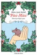 Pitsi-Mitsi : du temps où les animaux parlaient, Marie-Aude Murail, Régis Lejonc, livre jeunesse