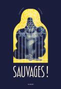 Sauvages !, Grégoire Kocjan, Etienne Friess, livre jeunesse