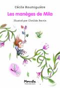 Les manèges de Mila, Marie Chartres, Clotilde Perrin, livre jeunesse