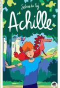 Achille, Sabine du Faÿ, livre jeunesse, roman