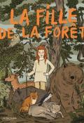 La fille de la forêt-Judith Drews-Livre jeunesse