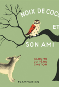 Noix de coco et son ami, Marie Colmont, Nathalie Parain, livre jeunesse, album