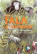 Tala le chimpanzé, Gwenaël David, Léa Roch, livre jeunesse