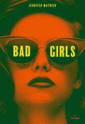 Bad girls, Jennifer Mathieu, livre jeunesse