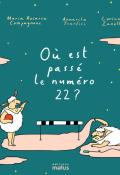 Où est passé le numéro 22 ?, Maria Rosaria Compagnone, Annarita Tranfici, Corinne Zanette, livre jeunesse