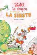 Zag, le dragon qui préférait faire la sieste, Paul Beaupère, Chiara Baglioni, livre jeunesse
