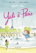 Yuli à Paris-Lola Hale & Émilie Sandoval-Livre jeunesse