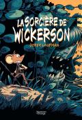 La sorcière de Wickerson, Derek Laufman, livre jeunesse