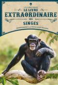 Le livre extraordinaire des singes, Barbara Taylor, Simon Treadwell, livre jeunesse, documentaire