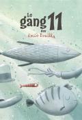 Le gang des 11, Rocio Bonilla, livre jeunesse
