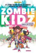Zombie kidz : sauve ton école ! , Fabien Clavel , Livre jeunesse 