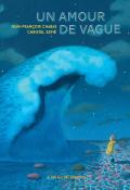 Un amour de vague, Jean-François Chabas, Christel Espié, livre jeunesse