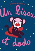 Un bisou et dodo, Cédric Ramadier, Vincent Bourgeau, livre jeunesse