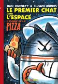 Le premier chat dans l'espace a mangé de la pizza, Mac Barnett, Shawn Harris, livre jeunesse