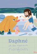 Daphné et les moments parfaits, Julie Bonnie, Lisbeth Renardy, livre jeunesse