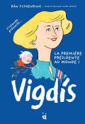 Vigdis : la première présidente du monde !, Ràn Flygenring, livre jeunesse