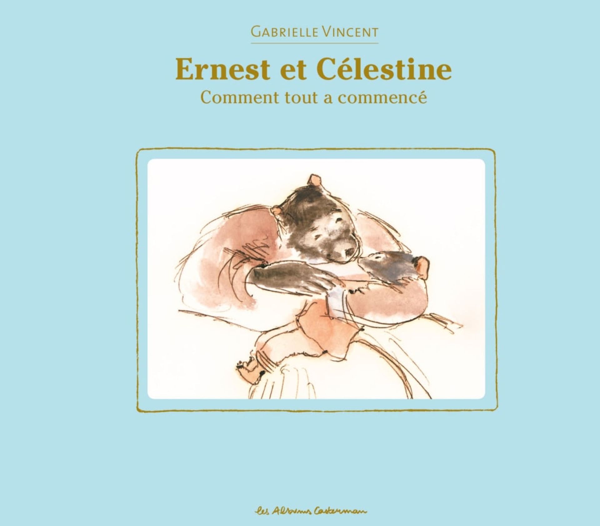  Ernest et Célestine - Mes plus belles histoires - Vincent,  Gabrielle, Vincent, Gabrielle - Livres