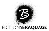 Les éditions braquage