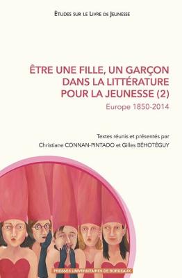 Être une fille, un garçon dans la littérature pour la jeunesse (2) : Europe 1850-2014