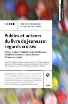 Publics et acteurs du livre de jeunesse : regards croisés