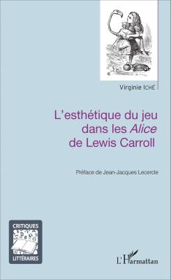 L'esthétique du jeu dans les Alice de Lewis Carroll