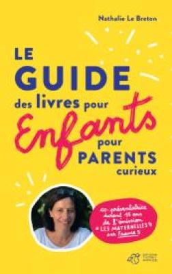 Le guide des livres pour enfants pour parents curieux