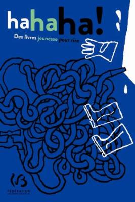 Hahaha ! : des livres jeunesse pour rire