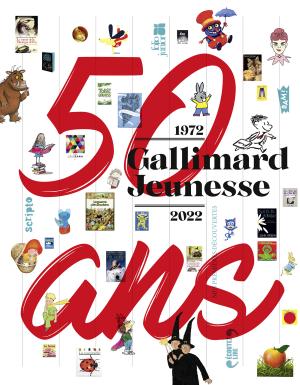 50 ans Gallimard Jeunesse 1972-2022, Marie Lallouet, livre jeunesse