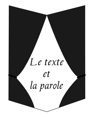 Le texte et la parole