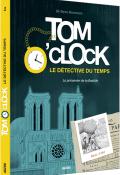 tom o'clock, le détective du temps (t. 1). le prisonnier de la bastille