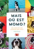 mais où est momo ? : un livre où l'on cherche son chien