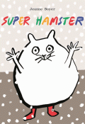 Super hamster