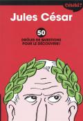 Jules César : 50 drôles de questions pour le découvrir !-lamoureux-muzo-livre jeunesse